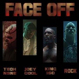 Tech N9ne Feat. Joey Cool, King Iso & Dwayne Johnson: Face Off