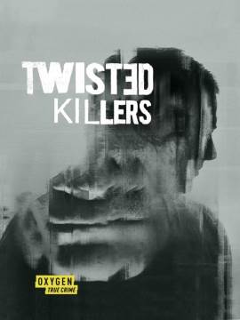 Twisted Killers