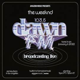 The Weeknd: 103.5 Dawn FM