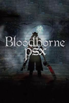 Bloodborne PSX