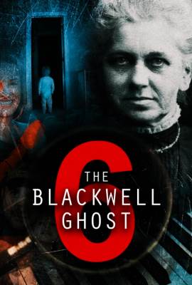The Blackwell Ghost 6 (2022) - WatchSoMuch