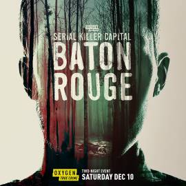 Serial Killer Capital: Baton Rouge