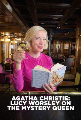 Agatha Christie: Lucy Worsley On The Mystery Queen (2022) S01E03 ...