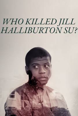 Who Killed Jill Halliburton Su?