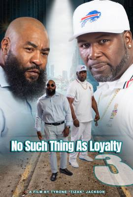 No such thing as loyalty 3