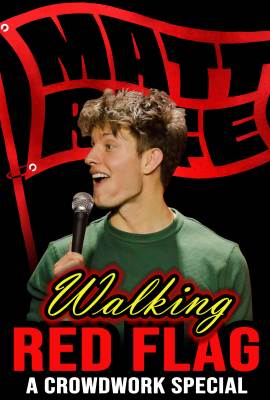 Matt Rife: Walking Red Flag