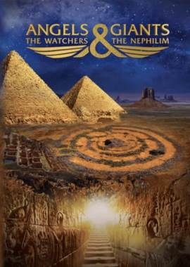 Angels & Giants, the Watchers & The Nephilim