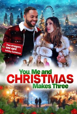 You, Me and Christmas Makes Three