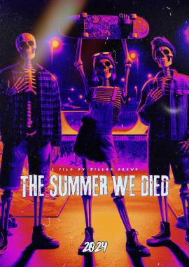 The Summer We Died