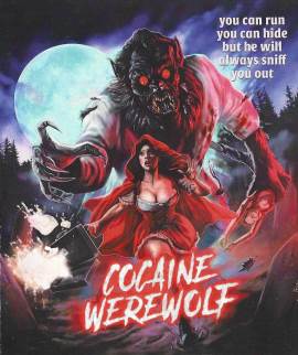 Cocaine Werewolf