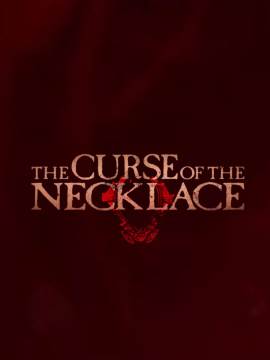 The Curse of the Necklace