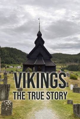 Vikings The True Story 