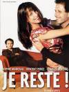 Je reste!